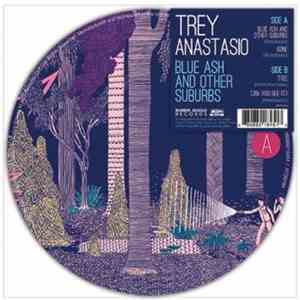 Trey Anastasio - Blue Ash And Other Suburbs