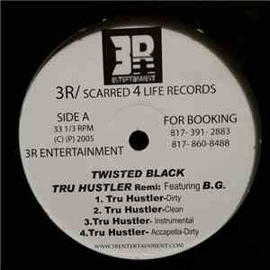 Twisted Black - Tru Hustler /Keep It Gangsta