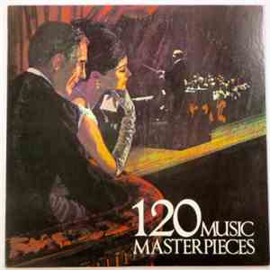 Various - 120 Music Masterpieces
