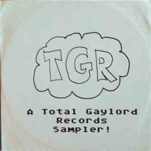 Various - A Total Gaylord Records Sampler!