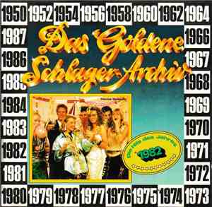 Various - Das Goldene Schlager-Archiv - Die Hits Des Jahres 1982