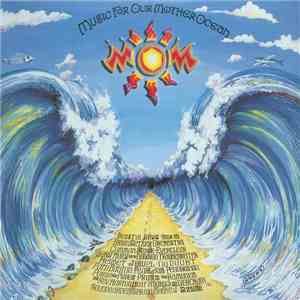 Various - MOM: Music For Our Mother Ocean