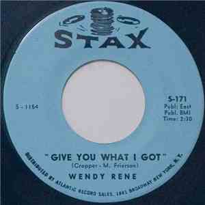 Wendy Rene - Give You What I Got