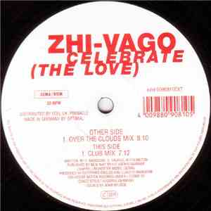 Zhi-Vago - Celebrate (The Love)