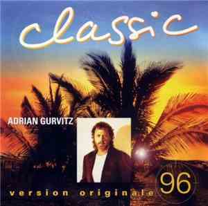 Adrian Gurvitz - Classic (Version Originale 96)