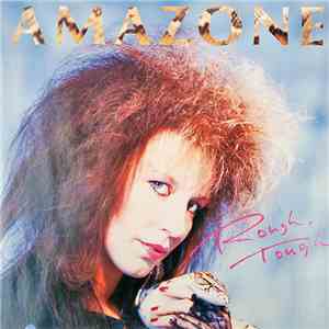 Amazone  - Rough, Tough