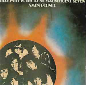 Amen Corner - Farewell To The Real Magnificent Seven