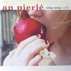 An Pierlé - Sing Song Sally