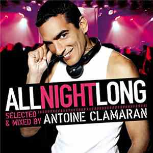 Antoine Clamaran - All Night Long