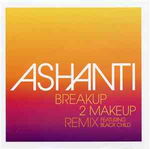 Ashanti - Breakup 2 Makeup (Remix)