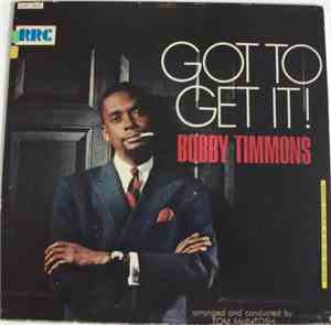 Bobby Timmons - Got To Get It!
