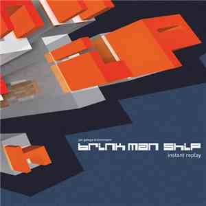 Brink Man Ship - Instant Replay