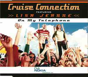 Cruise Connection Featuring Lisa Jeanne - On My Telephone