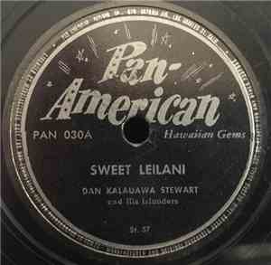 Dan Kalauawa Stewart And His Islanders - Sweet Leilani / My Hawaiian Song O ...