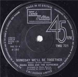 Diana Ross And The Supremes - Someday We'll Be Together