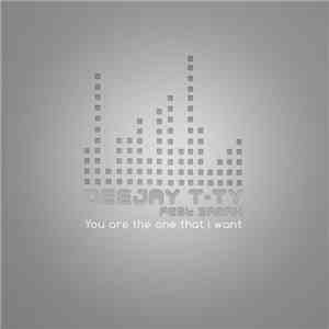 DJ T-TY Feat. Sarah - You Are The One That I Want