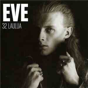 Eve - 32 Laulua