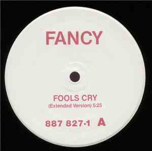 Fancy - Fools Cry