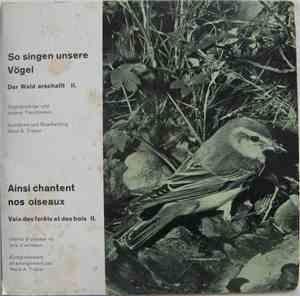 Hans A. Traber - So Singen Unsere Vögel, Der Wald Erschallt II. = Ainsi Cha ...