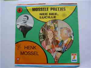 Henk Mossel - Mossele Pretjes