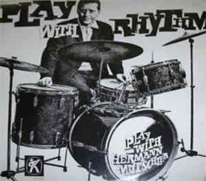 Hermann Mutschler - Play With Rhythm
