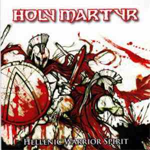 Holy Martyr - Hellenic Warrior Spirit