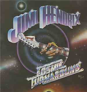 Jimi Hendrix - Cosmic Turnaround