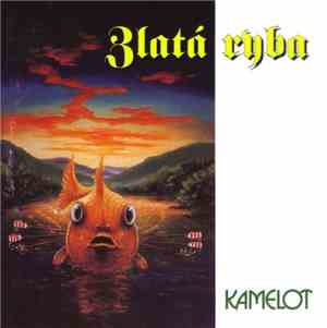Kamelot  - Zlatá Ryba