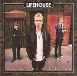 Lifehouse - Out Of The Wasteland