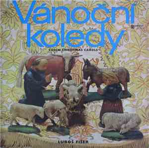 Luboš Fišer - Vánoční Koledy (Czech Christmas Carols)