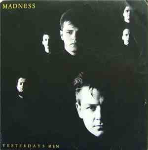 Madness - Yesterday's Men