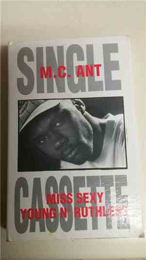 MC Ant - Miss Sexy B/W Young N' Ruthless