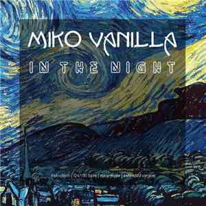 Miko Vanilla - In The Night