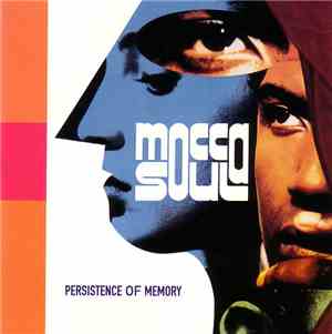 Moccasoul - Persistence Of Memory
