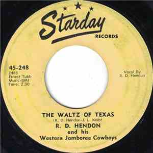 R.D. Hendon And His Western Jamboree Cowboys - The Waltz Of Texas