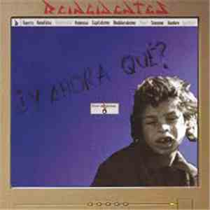 Reincidentes - ¡Y Ahora Que?