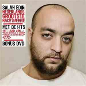 Salah Edin - Nederlands Grootste Nachtmerrie
