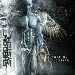 Shadow System - Dark by Design Remixed