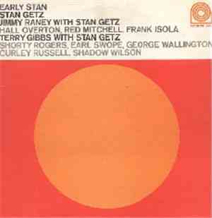 Stan Getz, Jimmy Raney, Terry Gibbs - Early Stan