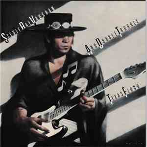 Stevie Ray Vaughan And Double Trouble - Texas Flood