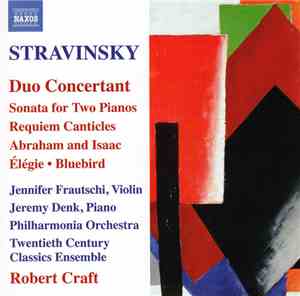 Stravinsky, Jennifer Frautschi, Jeremy Denk, Philharmonia Orchestra, Twenti ...