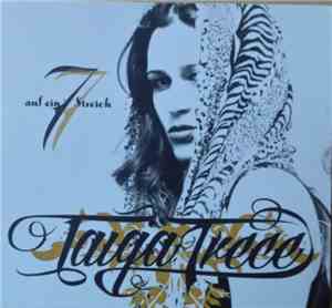Taiga Trece - 7 Auf Ein' Streich