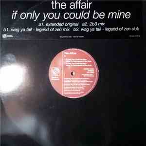 The Affair  - If Only You Could Be Mine