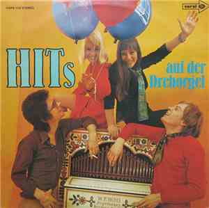 Unknown Artist - Hits Auf Der Drehorgel