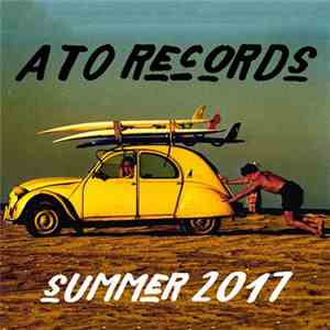Various - ATO Records Summer 2017