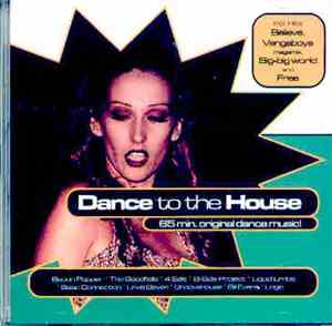 Various - Dance To The House