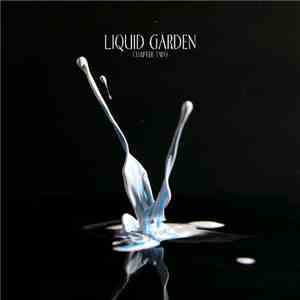Various - Liquid Garden - Chapter Two