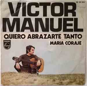 Victor Manuel - Quiero Abrazarte Tanto