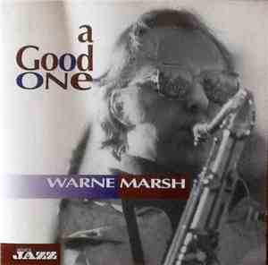 Warne Marsh - A Good One