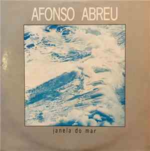 Afonso Abreu - Janela Do Mar